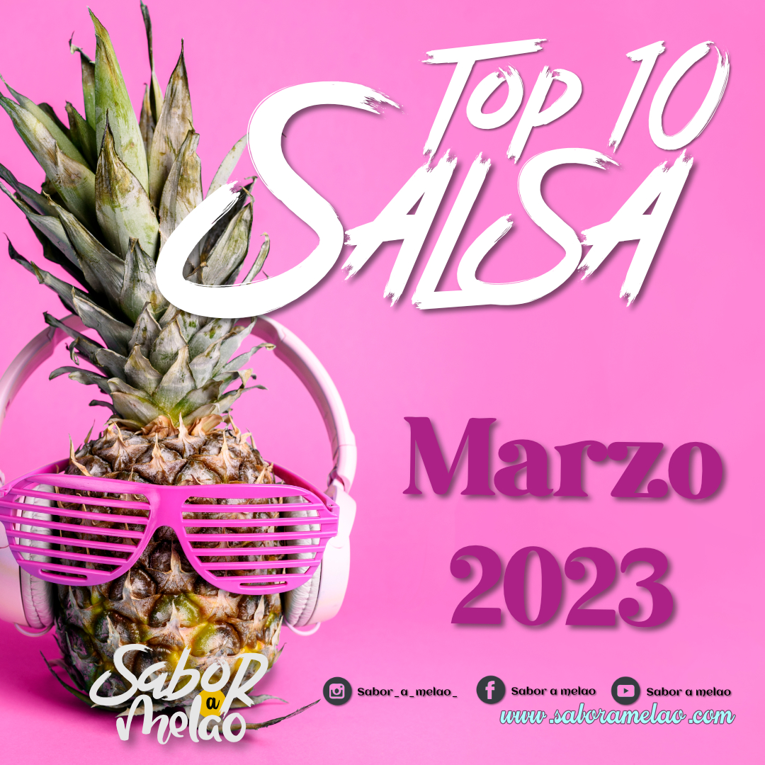 Top 10 salsa enero 2023 Saboramelao